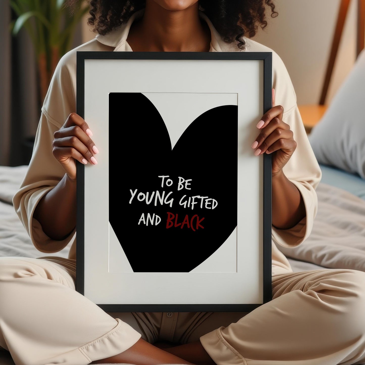 Black Woman Art Print: To Be Young Gifted and Black (Digital Download)