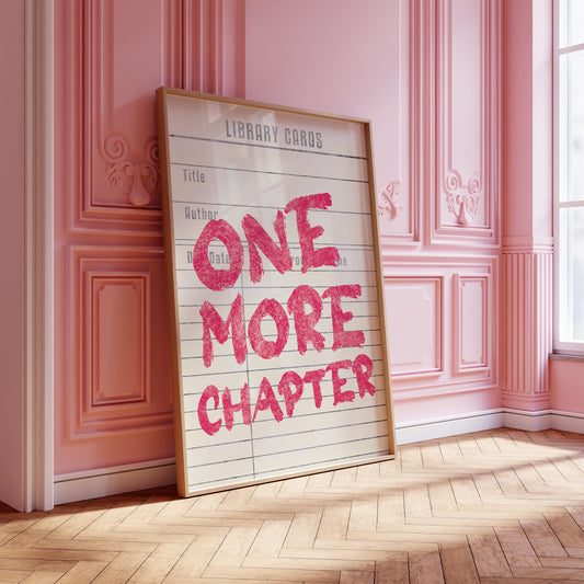 Library Card Print: One More Chapter, Book Lover Gift (Digital Download)