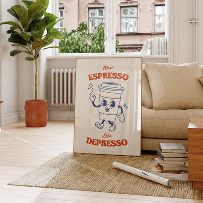 Retro Coffee Art Print: More Espresso Less Depresso (Digital Download)