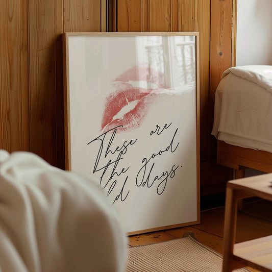 Good Old Days Typography Print: Retro Inspirational Wall Art (Digital Download)