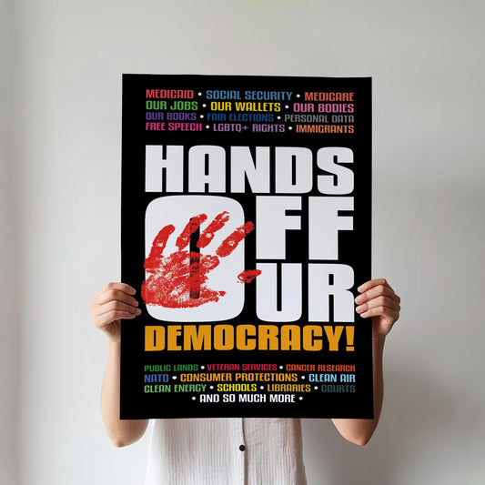 Hands Off Our Democracy Protest Sign: Political Activist Art (Digital Download)